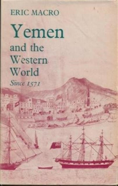Book cover of: Yemen and the Western World Since 1571