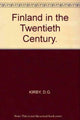 Book cover of: Finland in the Twentieth Century