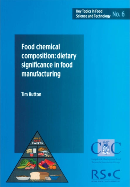 Book cover of: Food Chemical Composition. By: T. Hutton
