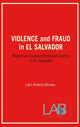 Book cover of: Violence and Fraud in El Salvador. By: Latin America Latin America Bureau