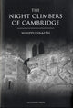 Book cover of: Night Climbers of Cambridge. By: Whipplesnaith
