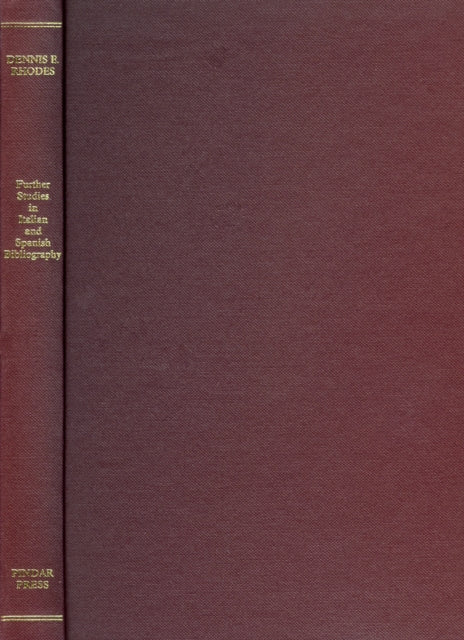 Book cover of: Further Studies in Italian and Spanish Bibliography. By: Dennis E. Rhodes