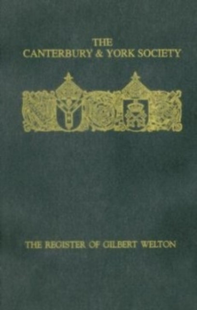 Book cover of: Register of Gilbert Welton, Bishop of Carlisle 1353-1362. By: R.L. Storey