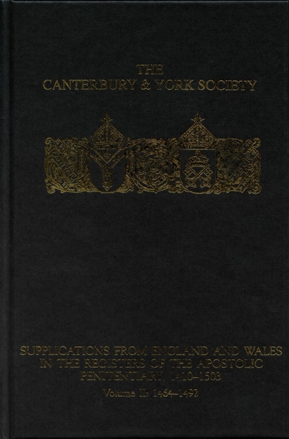 Book cover of: Supplications from England and Wales in the Registers of the Apostolic Penitentiary, 1410-1503. By: Peter D. Clarke