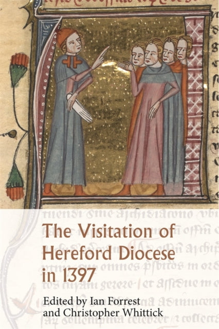 Book cover of: Visitation of Hereford Diocese in 1397. By: Ian Forrest