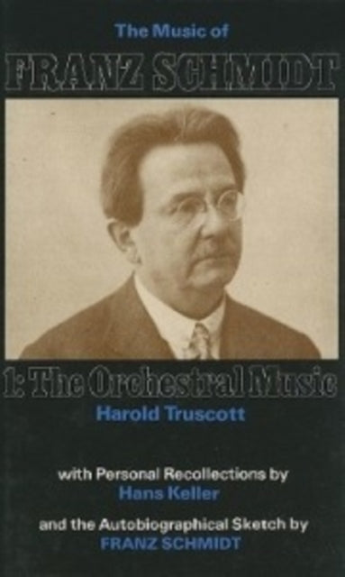 Book cover of: The Music of Franz Schmidt