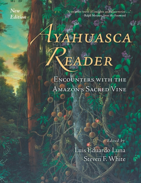 Book cover of: Ayahuasca Reader. By: Luis Eduardo Luna