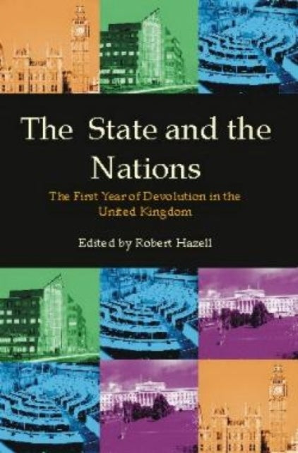Book cover of: State and the Nations. By: Robert Hazell