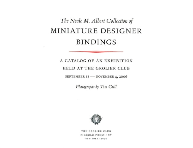 Book cover of: Neale M. Albert Collection of Miniature Designer Bindings