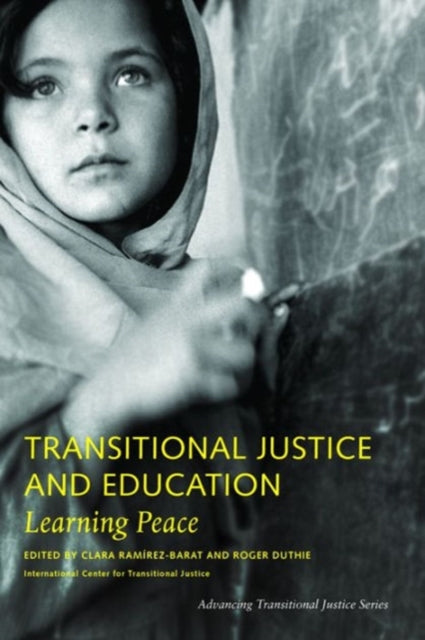 Book cover of: Transitional Justice and Education – Learning Peace