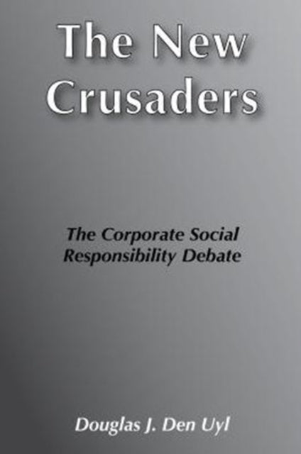 Book cover of: New Crusaders. By: Douglas Den Uyl