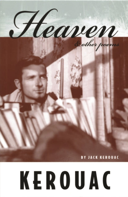 Book cover of: Heaven and Other Poems. By: Jack Kerouac