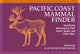 Book cover of: Pacific Coast Mammal Finder. By: Ron Russo