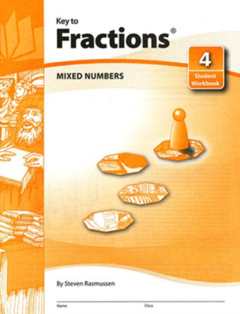 Book cover of: Key to Fractions, Book 4: Mixed Numbers. By: Steven Rasmussen