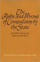 Book cover of: Right & Wrong of Compulsion by the State, & other Essays