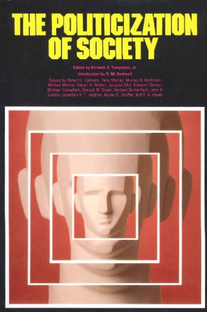 Book cover of: Politicization of Society