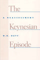 Book cover of: Keynesian Episode. By: William Harold Hutt