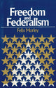 Book cover of: Freedom & Federalism