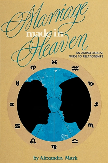 Book cover of: Marriage Made in Heaven. By: Alexandra Mark