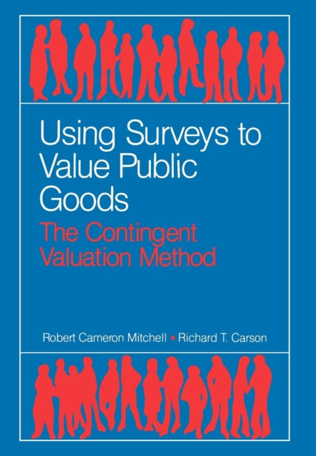 Book cover of: Using Surveys to Value Public Goods