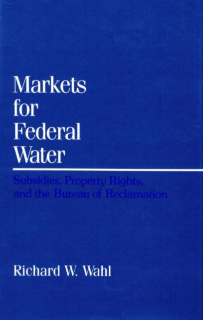 Book cover of: Markets for Federal Water