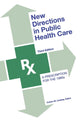Book cover of: New Directions in Public Health Care. By: Lindsay, Cotton M.