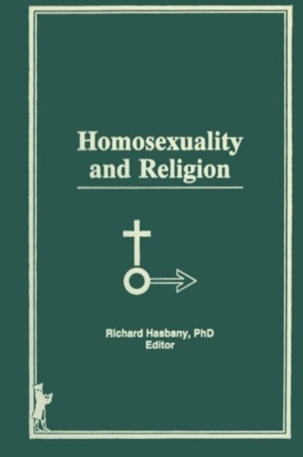 Book cover of: Homosexuality and Religion. By: Richard Hasbany
