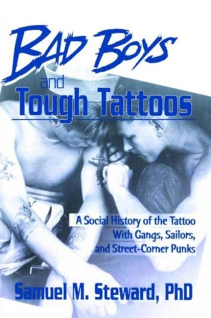 Book cover of: Bad Boys and Tough Tattoos