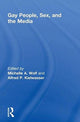 Book cover of: Gay People, Sex, and the Media. By: Michelle A. Wolf