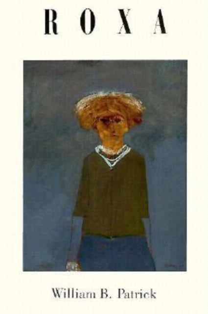 Book cover of: Roxa. By: William B. Patrick