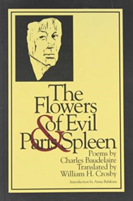 Book cover of: Flowers of Evil & Paris Spleen. By: Charles Baudelaire