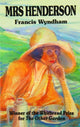Book cover of: Mrs Henderson. By: Francis Wyndham
