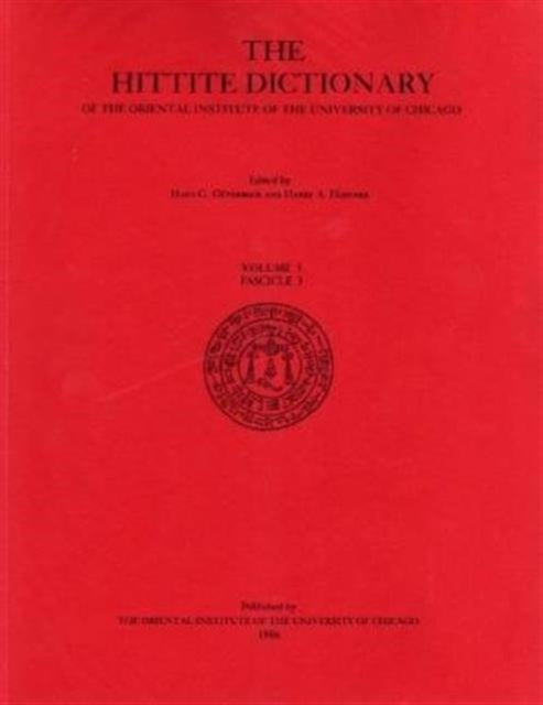 Book cover of: Hittite Dictionary of the Oriental Institute of the University of Chicago Volume L-N, fascicle 3 (miyahuwant- to nai-). By: Hans G. Guterbock