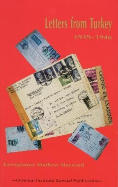 Book cover of: Letters from Turkey, 1939-1946