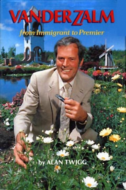 Book cover of: Vander Zalm. By: Alan Twigg