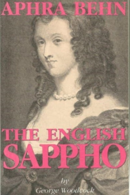 Book cover of: Aphra Behn. By: George Woodcock