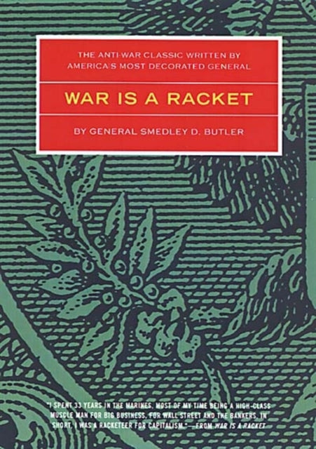 Book cover of: War Is A Racket. By: Smedley D. Butler