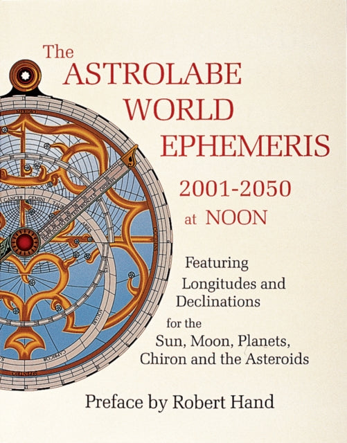 Book cover of: Astrolabe World Ephemeris