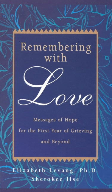 Book cover of: Remembering with Love. By: Elizabeth Levang