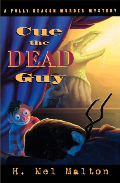 Book cover of: Cue the Dead Guy. By: H Mel Malton
