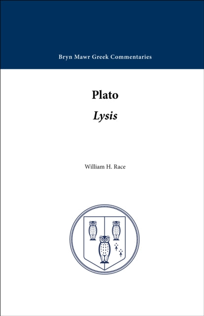 Book cover of: Lysis. By: William H. Race