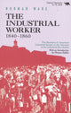 Book cover of: Industrial Worker, 1840-1860