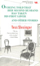 Book cover of: On Being Told That Her Second Husband Has Taken His First Lover, and Other Stories