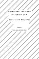 Book cover of: Aging and the Aged in Jewish Law