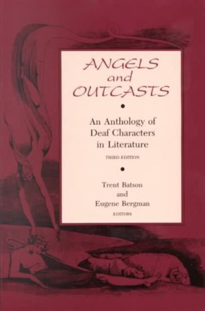 Book cover of: Angels and Outcasts – An Anthology of Deaf Characters in Literature