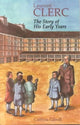 Book cover of: Laurent Clerc – The Story of His Early Years. By: Cathryn Carroll