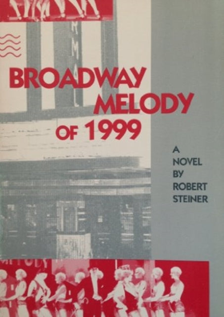 Book cover of: Broadway Melody of 1999