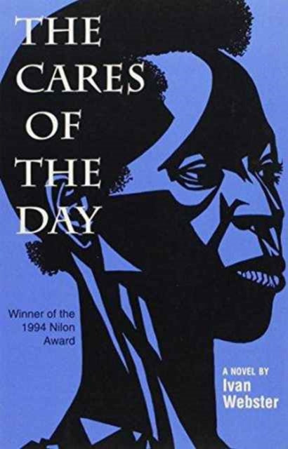 Book cover of: Cares of the Day. By: Ivan Webster
