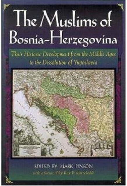 Book cover of: Muslims of Bosnia-Herzegovina. By: Roy Parviz Mottahedeh