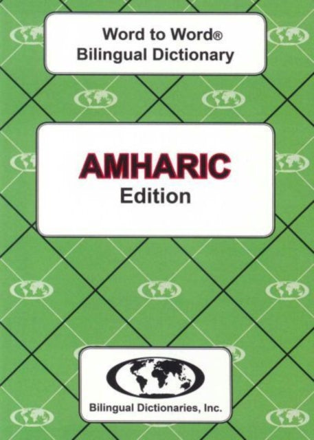 Book cover of: English-Amharic & Amharic-English Word-to-Word Dictionary. By: M.A. C Sesma